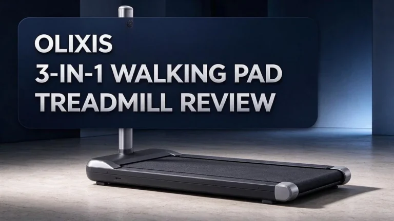 OLIXIS 3-in-1 Walking Pad Treadmill Review: Is It Worth It for Home Walking?